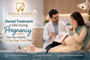 Why Teeth Pain in Pregnancy? That You Need to Know!